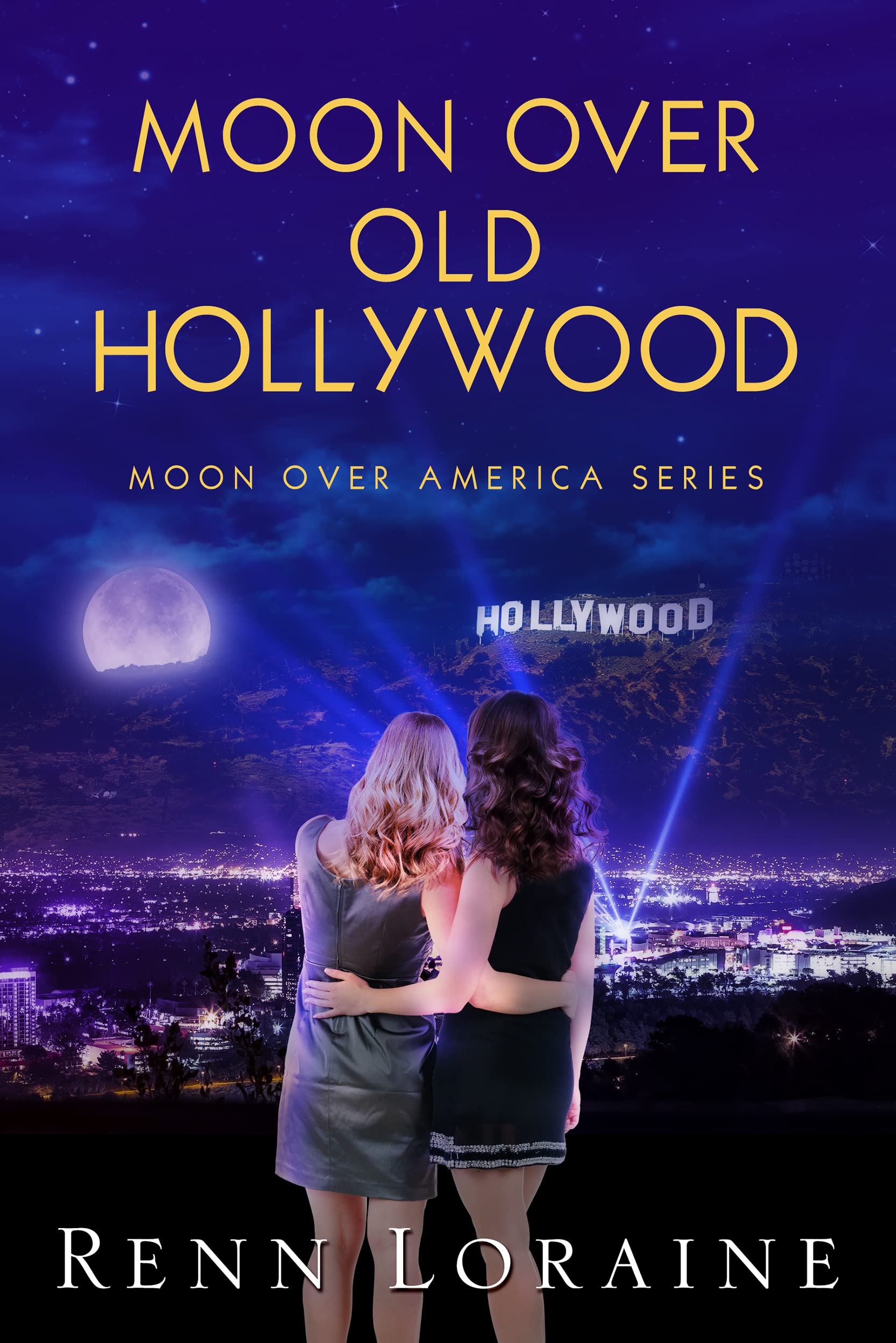 Moon Over Old Hollywood (Moon Over America)