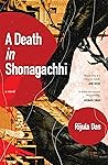 A Death in Shonagachhi by Rijula Das