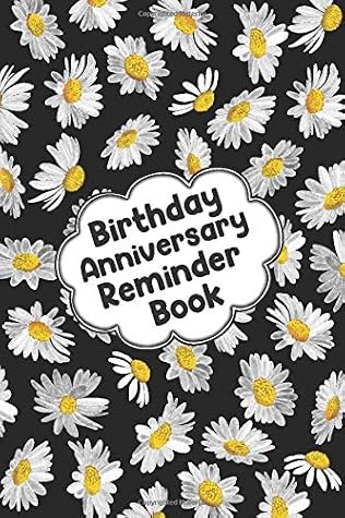Birthday And Anniversary Reminder Book: Special Birthday Reminder ...