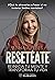 Resetéate by Elina A. Rees Resetéate by Elina A. Rees