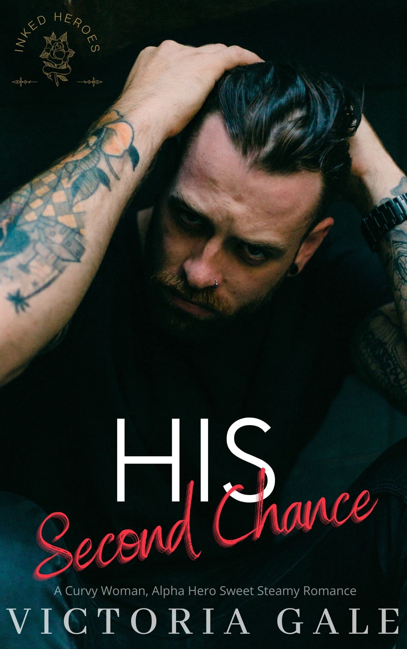 His Second Chance (Inked Heroes #1)