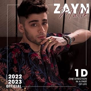 One Direction 2023 Calendar Zayn Malik Calendar 2022-2023: Zayn Malik Official Calendar 2022 - Sep 2021  To Sep 2023 -2022 Calendar Planner With Exclusive Photos To Decor Your ...  Celebrity By Not A Book