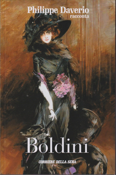 Philippe Daverio racconta: Boldini (Paperback)