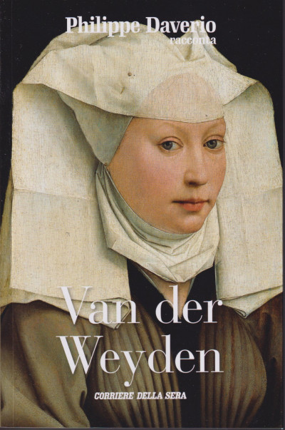 Philippe Daverio racconta: Van der Weyden (Paperback)