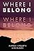 Where I Belong