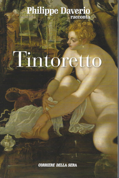 Philippe Daverio racconta: Tintoretto (Paperback)
