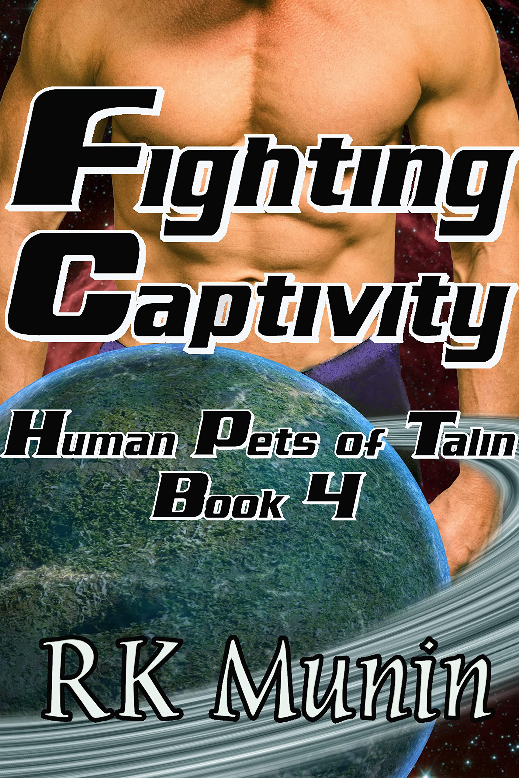 Fighting Captivity (Human Pets of Talin #4)
