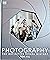 Photography: The Definitive Visual History