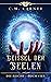 Geißel der Seelen (Die Reiche #4)