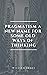 William James: Pragmatism A New Name for Some Old Ways of Thinking (illustrated)