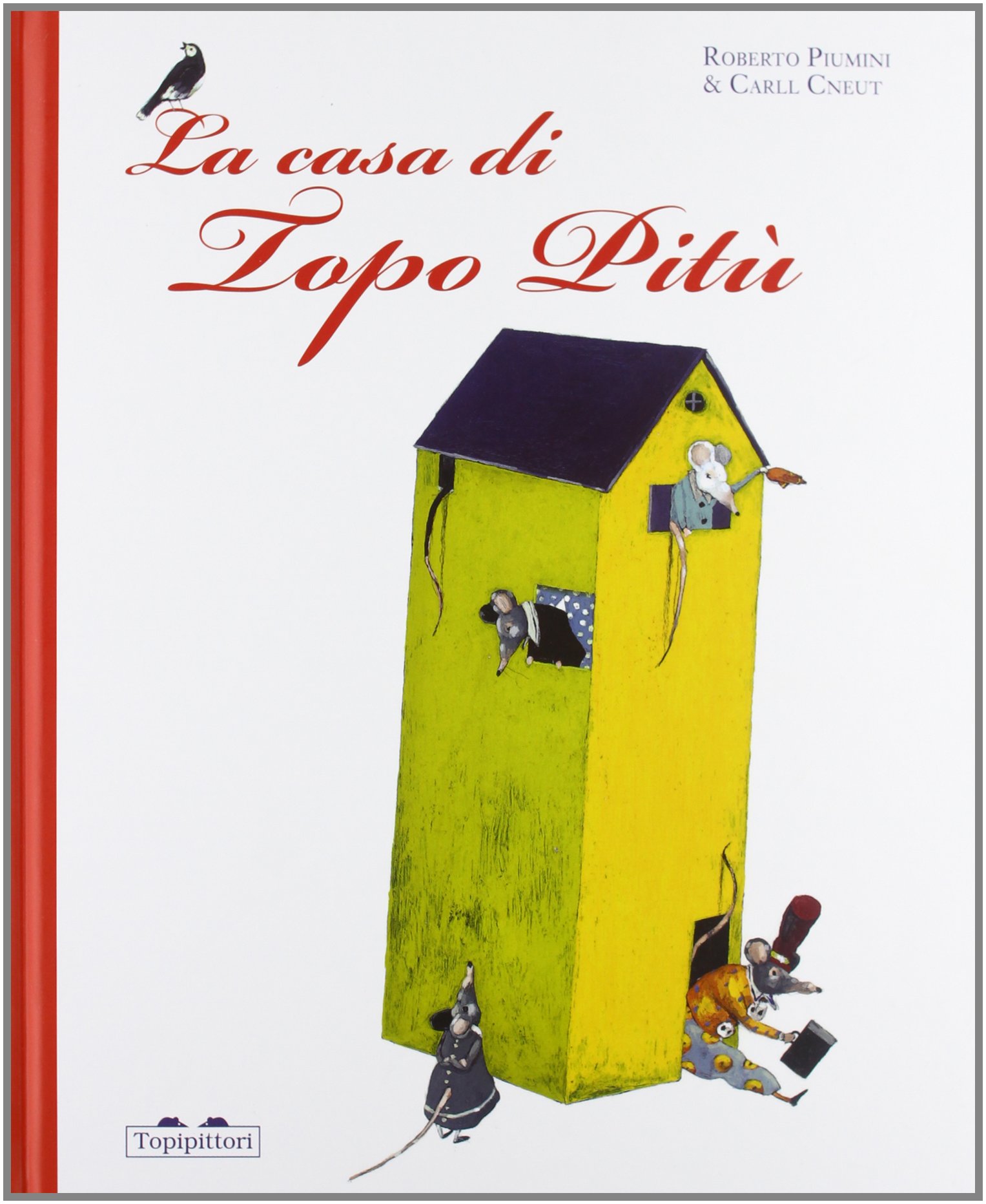 La casa di Topo Pitù (Hardcover)