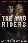 The Two Riders by Armond Boudreaux