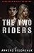 The Two Riders by Armond Boudreaux