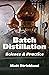 Batch Distillation by Matt Strickland