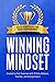 Winning Mindset: Elite Strategies for Peak Performance