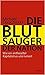Die Blutsauger der Nation: ...
