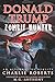 Donald Trump, Zombie Hunter...