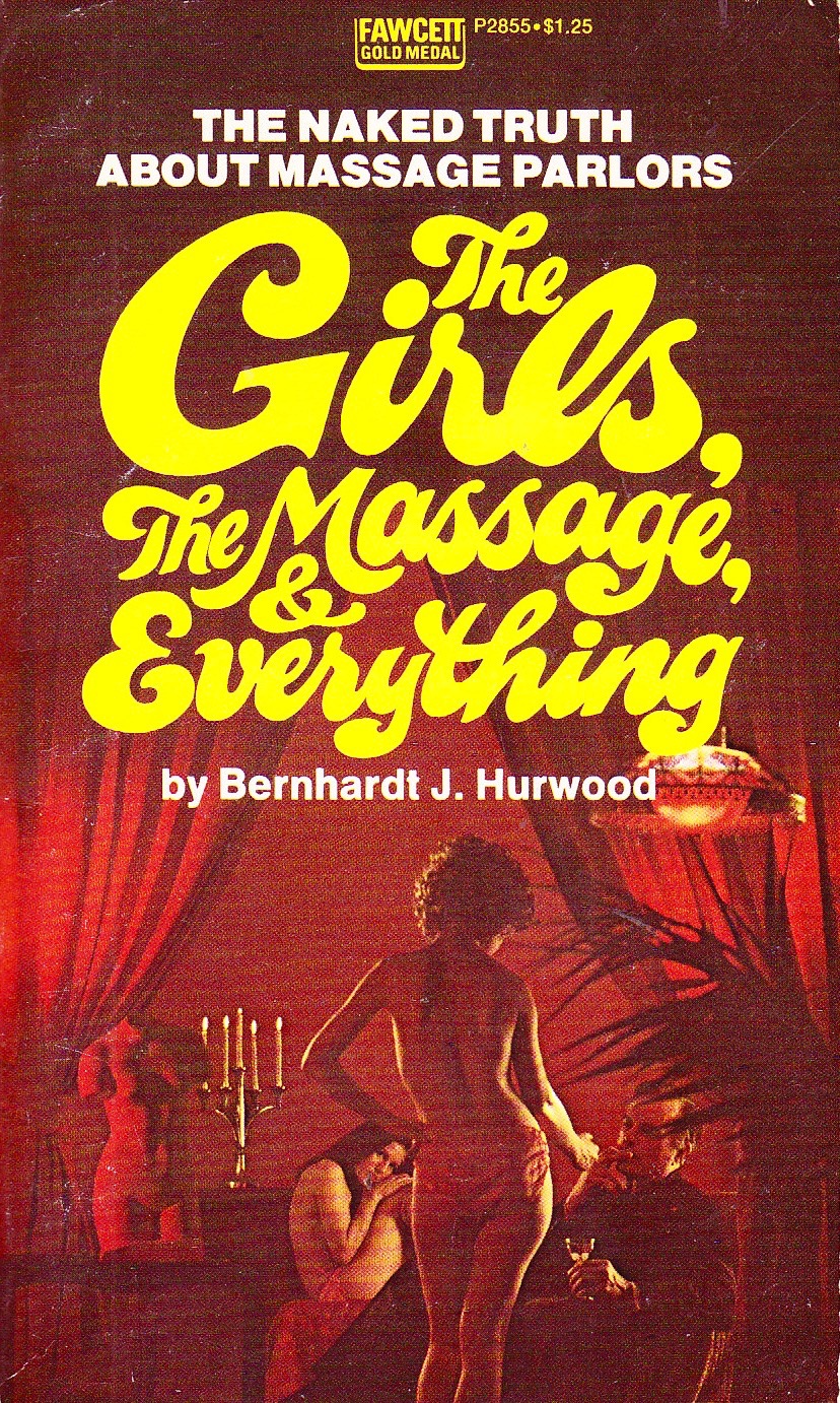 The Girls, the Massage and Everything (Paperback)