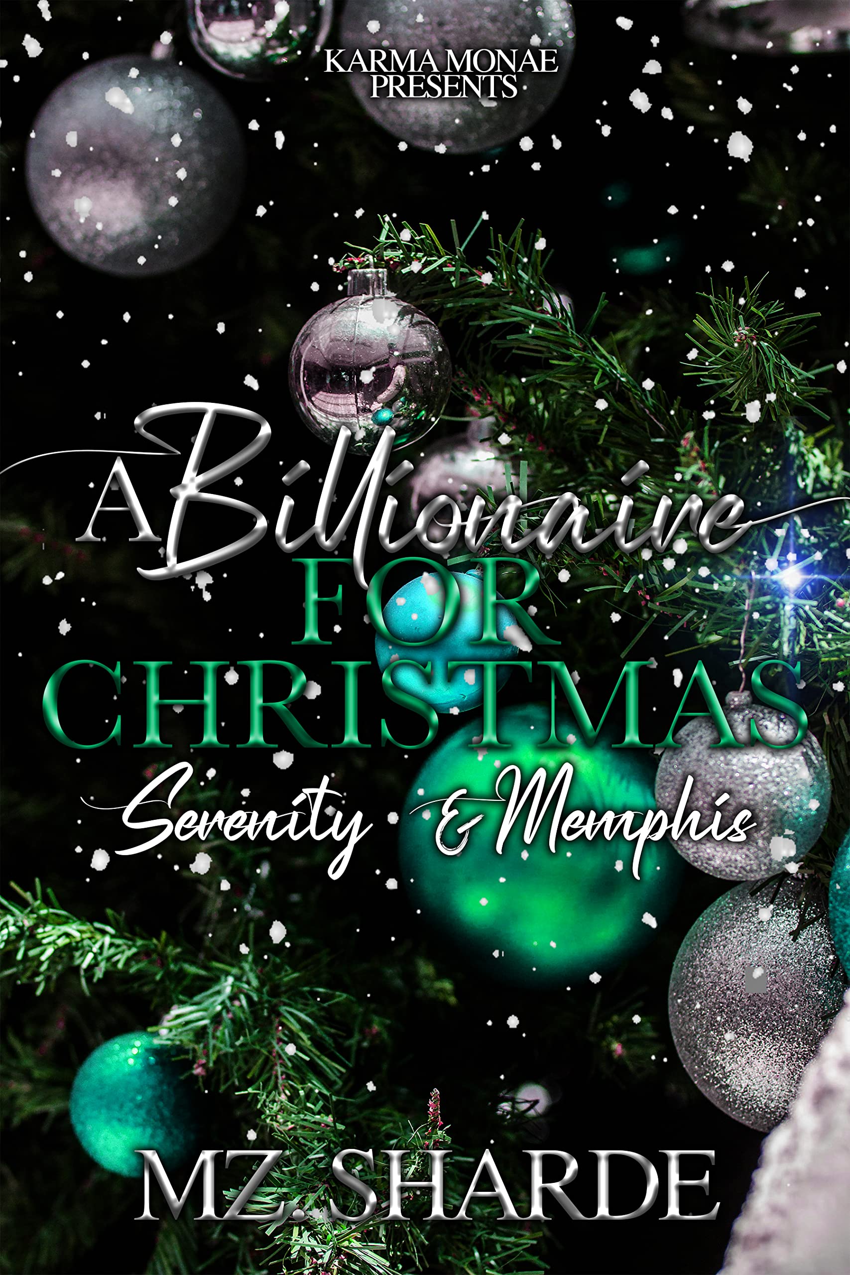 A Billionaire For Christmas : Serenity & Memphis (Kindle Edition)