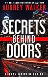 Secrets Behind Doors (Shelby Griffin - Season 1, #0.5; Shelby Griffin Mysteries, #0.5)
