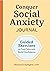 Conquer Social Anxiety Journal: Guided Exercises to Find Calm and Build Confidence