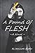 A Pound of Flesh by Kenneth Butler