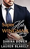 Super Hot Wingman by Sarina Bowen