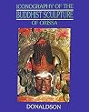 Iconography of the Buddhist Sculpture of Orissa: 2 Volume Set