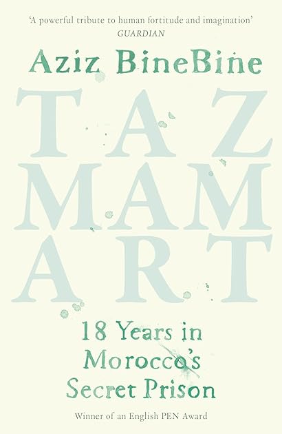 Tazmamart: 18 Years in Morocco's Secret Prison