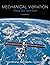 Mechanical Vibration: Theory and Application