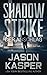 Shadow Strike: Der Anschlag (German Edition)