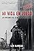 Mi vida en juego: Los orígenes del gánster de Barcelona (Spanish Edition)