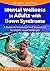 Mental Wellness in Adults with Down Syndrome: A Guide to Emotional and Behavioral Strengths and Challenges