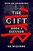 The Gift Book 1 by R.A. Williams The Gift Book 1 by R.A. Williams