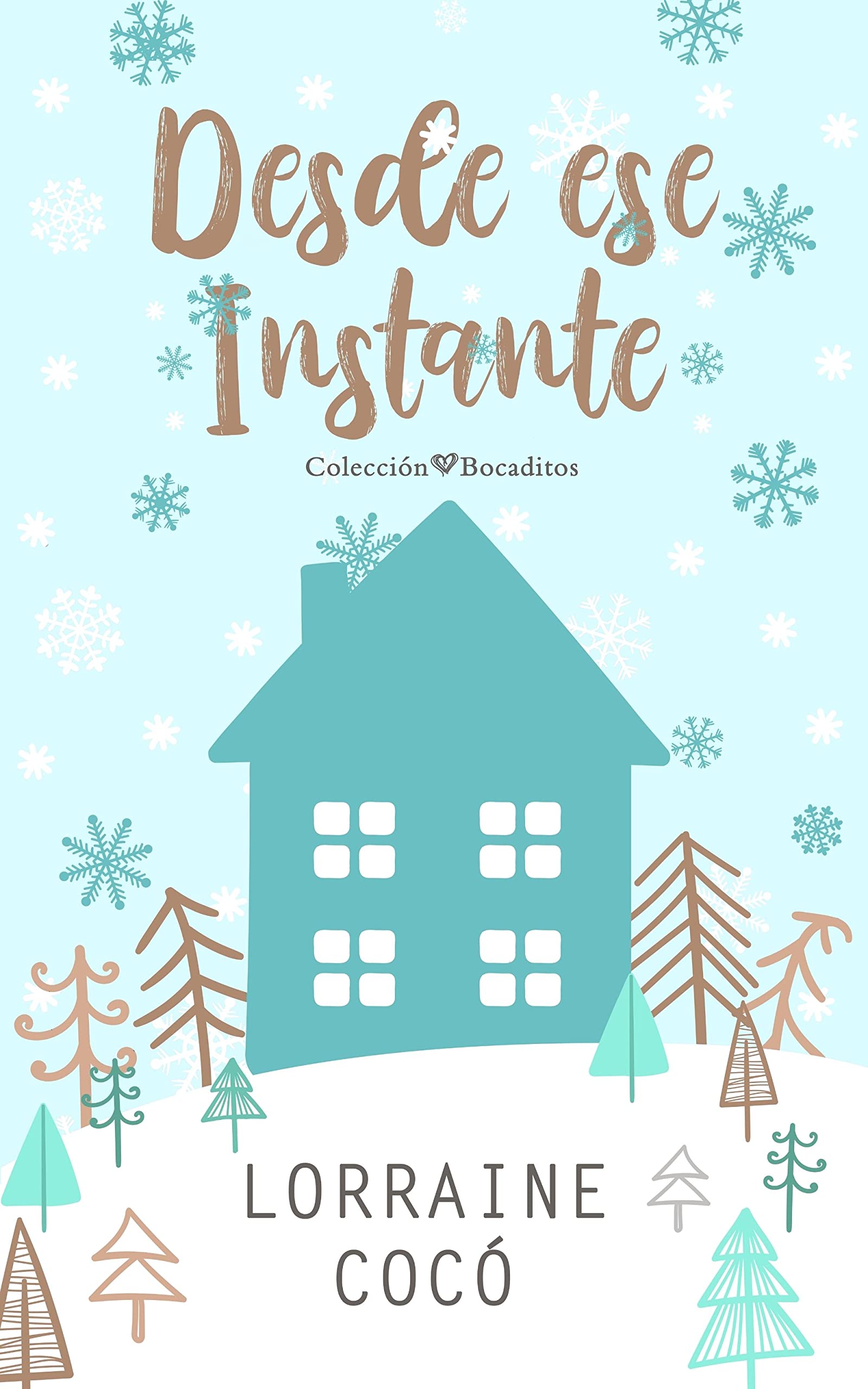 Desde ese instante (Colección Bocaditos)