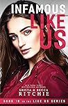 Infamous Like Us