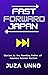 Fast Forward Japan: Stories by the Founding Father of Japanese Science Fiction