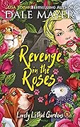 Revenge in the Roses