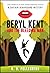 Beryl Kent and the Bleeding...
