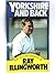 Yorkshire and Back (A Futura book)