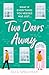 Two Doors Away by Elle Spellman