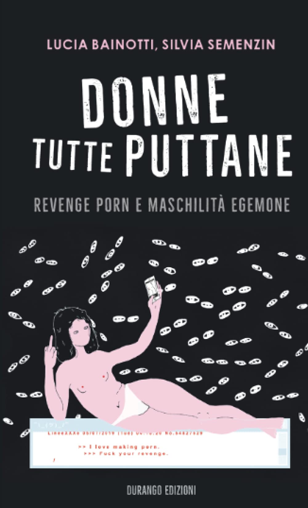 Donne tutte puttane. Revenge porn e maschilità egemone (Paperback)