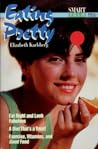 Eating Pretty (Smart Talk Series)