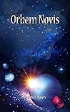 Orbem Novis (The Anaconda Book 8)