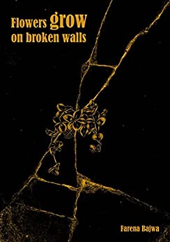 Flowers Grow on Broken Walls