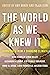 The World As We Knew It by Amy Brady