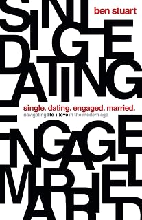 Single, Dating, Engaged, Married by Ben Stuart
