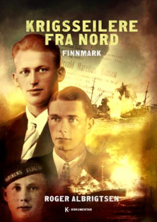 Krigsseilere fra nord: Finnmark (Krigsseilerne fra nord, #1)