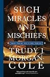 Such Miracles and...