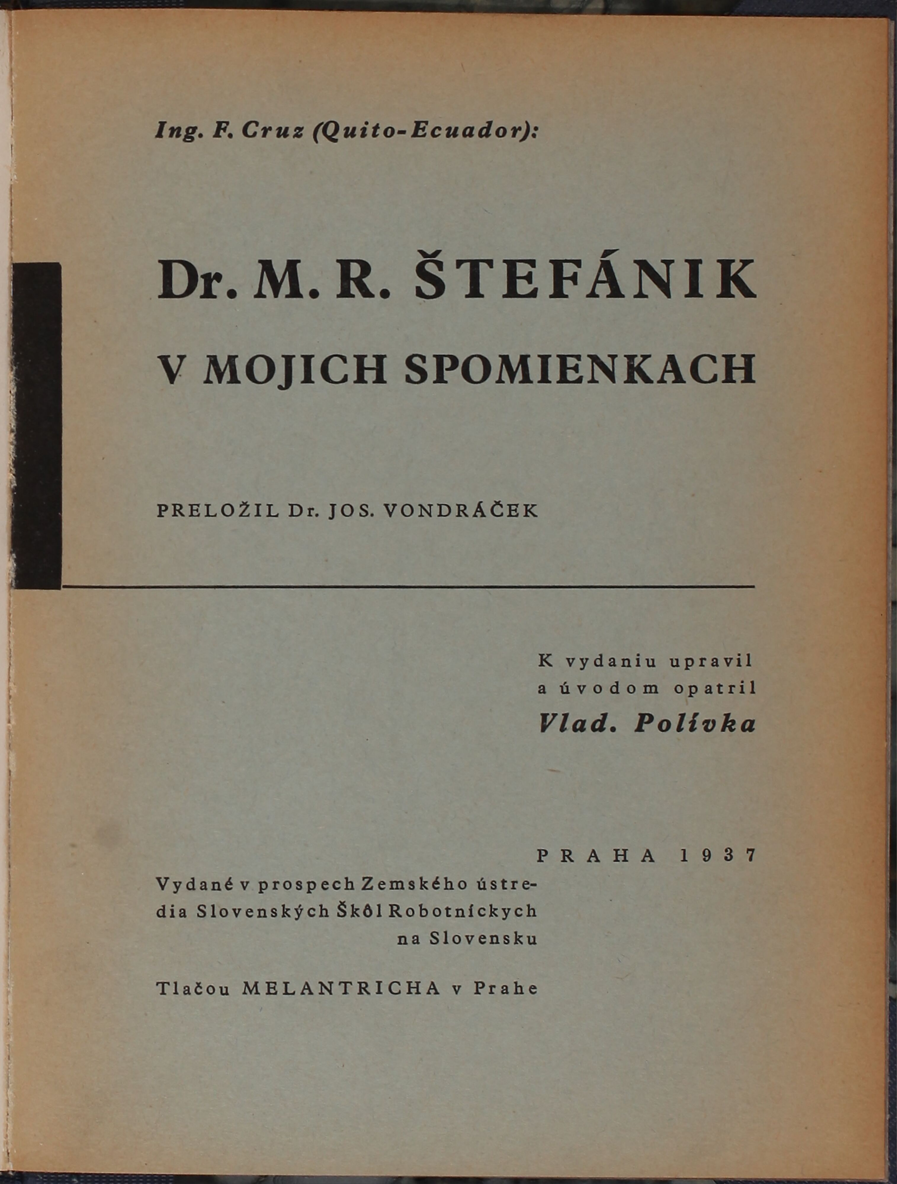 Dr. M. R. Štefánik v mojich spomienkach